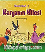 Karganın Hilesi / Kümeste Hayat -3