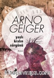 Yaşlı Kralın Sürgünü