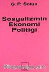 Sosyalizmin Ekonomi Politiği