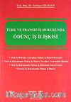 Türk ve Fransız İş Hukukunda Ödünç İş İlişkisi