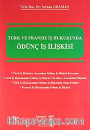 Türk ve Fransız İş Hukukunda Ödünç İş İlişkisi