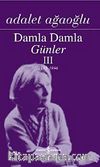 Damla Damla Günler 3