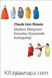 Modern Dünyanın Sorunları Karşısında Antropoloji