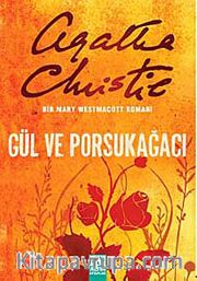 Gül ve Porsukağacı