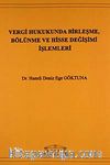 Vergi Hukukunda Birleşme, Bölünme ve hisse Değişimi İşlemleri