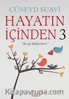 Hayatın İçinden 3 & Sevgi Hikayeleri