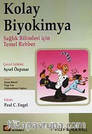 Kolay Biyokimya <br /> Sağlık Bilimleri İçin Temel Rehber