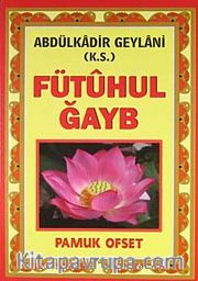 Fütuhul Gayb (Tasavvuf 031)