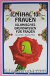 Ilmihal für Frauen & Islamisches Grundwissen für Frauen