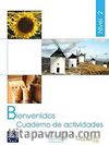 Bienvenidos 2 Cuaderno de Actividades (Etkinlik Kitabı) İspanyolca - Turizm ve Otelcilik
