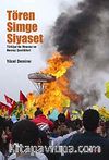 Tören Simge Siyaset & Türkiye'de Mewroz ve Nevruz Kutlamaları