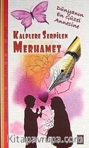 Kalplere Serpilen Merhamet