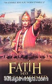 Fatih Sultan Mehmed 1453