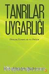 Tanrılar Uygarlığı & Dinler, Tanrılar ve Deizm