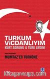 Türküm Vicdanlıyım & Kürt Sorunu - Türk Aydını