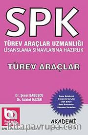 SPK Türev Araçlar Uzmanlığı Lisanslama Sınavlarına Hazırlık <br /> Türev Araçlar