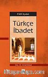 Fıkhi Açıdan Türkçe İbadet