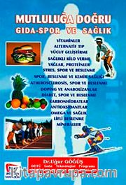 Mutluluğa Doğru / Gıda-Spor ve Sağlık