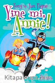 Yine mi, Annie!