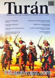Turan Akademik İlim Fikir ve Medeniyet Dergisi / Sayı 8 / 2009