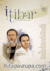 Sayı:30 Mart 2014 İtibar Edebiyat ve Fikriyat Dergisi