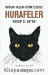 Hurafeler & Doğum-Yaşam-Ölüm Üzerine
