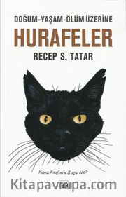 Hurafeler <br /> Doğum-Yaşam-Ölüm Üzerine
