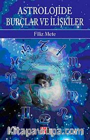 Astrolojide Burçlar ve İlişkiler