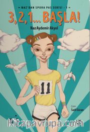3, 2, 1.. Başla! / Naz'dan Spora Pas Serisi 1