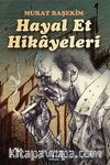 Hayal Et Hikayeleri
