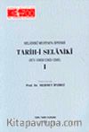 Tarih - i Selaniki (971 - 1003 / 1563 - 1595) Cilt 1