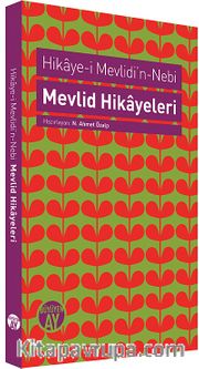 Mevlid Hikayeleri / Hikaye-i Mevlidi'n Nebi