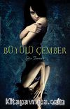 Büyülü Çemberi (Sihir Ateşi 2. Kitap)
