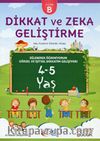Dikkat ve Zeka Geliştirme (4-5 Yaş B Kitabı) & Aile Katılımlı Etkinlik Kitabı