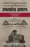 Zekeriya Sertel & Amerikan Kültür Emperyalizminin ve Magazin Dergiciliğinin Öncüsü