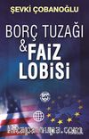 Borç Tuzağı - Faiz Lobisi