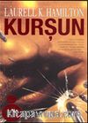 Kurşun / Anita Blake Vampir Avcısı