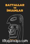 Battallar ve İnsanlar
