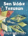 Sen Yıldız Tozusun