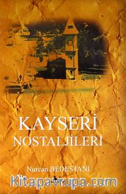 Kayseri Nostaljileri