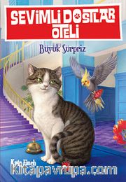 Sevimli Dostlar Oteli -2 / Büyük Sürpriz