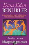 Dans Eden Benlikler & Kadınlar İçin Kilit İlişkilerde Cesur Değişimler Rehberi