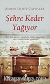 Şehre Keder Yağıyor