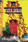 Çiçek Vadisi - Bir Cortlak Hikayesi