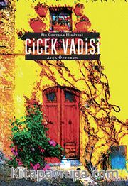 Çiçek Vadisi - Bir Cortlak Hikayesi