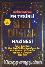 En Tesirli Sırlı Dualar Hazinesi / Kaynaklarıyla Birlikte (Kod:112)