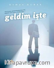 Geldim İşte