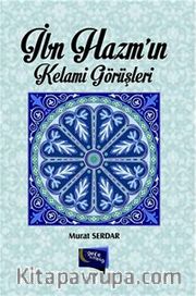 İbn Hazm'ın Kelami Görüşleri