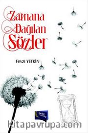 Zamana Dağılan Sözler