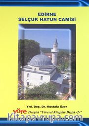 Edirne Selçuk Hatun Camisi